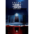 Entre lo lúcido y lo Mafufo - Paperback