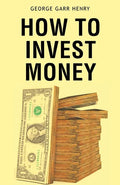 How to Invest Money - Paperback