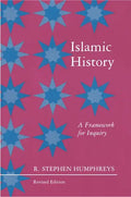 Islamic History: A Framework for Inquiry - Revised Edition - Paperback