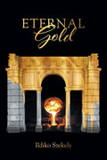 Eternal Gold - Paperback