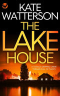 THE LAKE HOUSE a totally gripping crime thriller full of twists - Paperback