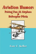 Aviation Humor: Poking Fun At Airplane - Paperback