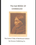 The Last Book of Chimacum: The Extinct Tribe of Northwest Indians - Paperback