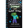 Diary of a Minecraft Zombie Book 33: Player Patrol - Hardcover