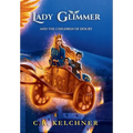 Lady Glimmer and the Children of Doubt - Hardcover