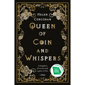 Queen of Coin and Whispers: A Kingdom of Secrets and a Game of Lies - Paperback