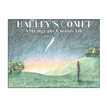 Halley's Comet: A Strange and Curious Tale as told by an Old Creek Medicine Man - Hardcover