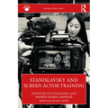 Stanislavsky and Screen Actor Training - Paperback