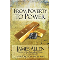 From Poverty To Power: The Realization of Prosperity and Peace - Paperback