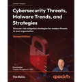 Cybersecurity Threats, Malware Trends, and Strategies - Second Edition: Discover risk mitigation strategies for modern threats to your organization - Paperback