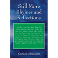 Still More Rhymes and Reflections - Paperback