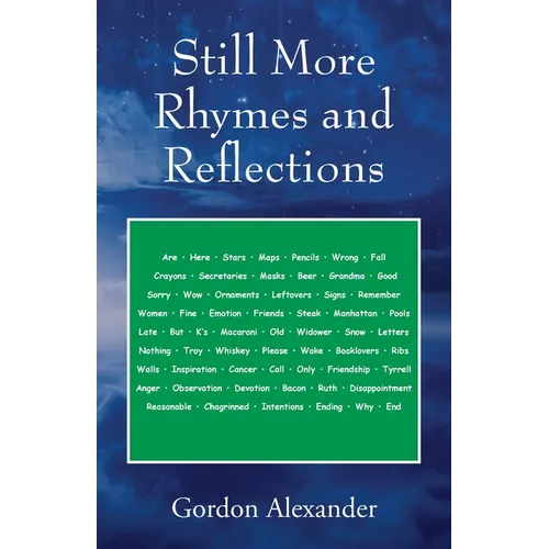 Still More Rhymes and Reflections - Paperback