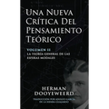 Una Nueva Crítica del Pensamiento Teórico: Vol. 2: La Teoría General de las Esferas Modales - Hardcover