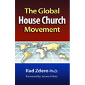 Global House Church Movement - Paperback