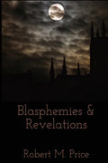 Blasphemies & Revelations - Paperback