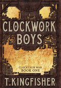 Clockwork Boys - Hardcover