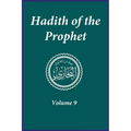 Hadith of the Prophet: Sahih Al-Bukhari: Volume (9) - Hardcover