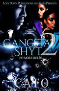 Gangsta Shyt 2: No More Rules - Paperback