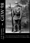 Gew 98: Facts Concerning Its Developement as One of the Principal Weapons of the World War - Paperback