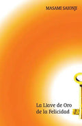 La llave de oro de la felicidad - Paperback