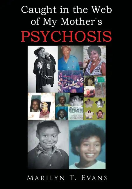 Caught in the Web of My Mother's Psychosis - Paperback