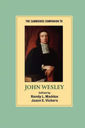 The Cambridge Companion to John Wesley - Paperback