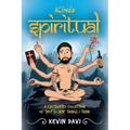Kinda Spiritual - Paperback