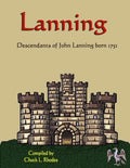 Lanning Family History: Descendants of John Lanning b. 1751 - Paperback