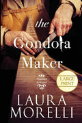 The Gondola Maker: A Novel of 16th-Century Venice - Paperback
