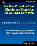 Practical Cross-Platform Charts and Graphics with ASP.NET Core MVC - Paperback