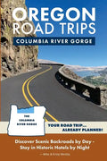 Oregon Road Trips - Columbia River Gorge Edition - Paperback