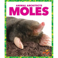 Moles - Hardcover