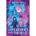 Of Feathers and Thorns - Paperback