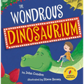 The Wondrous Dinosaurium - Hardcover