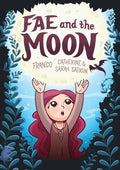 Fae and the Moon - Hardcover