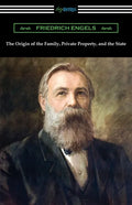 The Origin of the Family, Private Property, and the State - Paperback