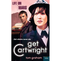 Life on Mars: Get Cartwright - Paperback