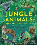 Jungle Animals: A Spotter's Guide - Hardcover