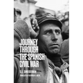 Journey Through the Spanish Civil War: The Hinterlands - Paperback