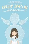 Daddy Lives In Heaven - Paperback