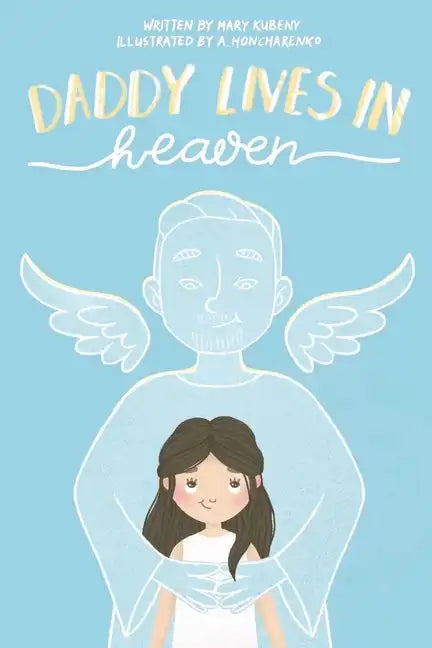 Daddy Lives In Heaven - Paperback
