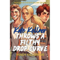 Kate Kellner Throws a Filthy Drop Curve - Paperback