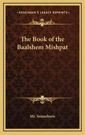 The Book of the Baalshem Mishpat - Hardcover