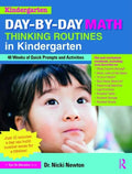 Day-By-Day Math Thinking Routines in Kindergarten: 40 Weeks of Quick Prompts and Activities - Paperback