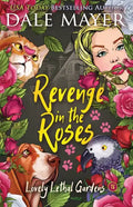 Revenge in the Roses - Paperback