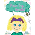 Dream Big, Noodle! - Paperback