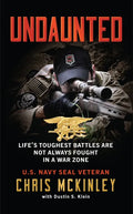 Undaunted: Life's Toughest Battles Are Not Always Fought in a War Zone - Hardcover