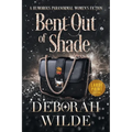 Bent Out of Shade: A Humorous Paranormal Women's Fiction (Large Print) - Paperback