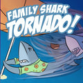Family Shark Tornado: (as seen on YouTube) - Paperback