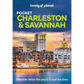 Lonely Planet Pocket Charleston & Savannah: Discover Twice the Region in Half the Time Top Sights Maps & Walking Tours Covers South of Broad & the Fre - Paperback